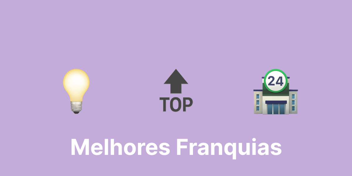 Passos Essenciais para Criar uma Franquia de Sucesso no Brasil